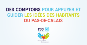 Read more about the article Des comptoirs pour appuyer et guider les idées des habitants du Pas-de-Calais